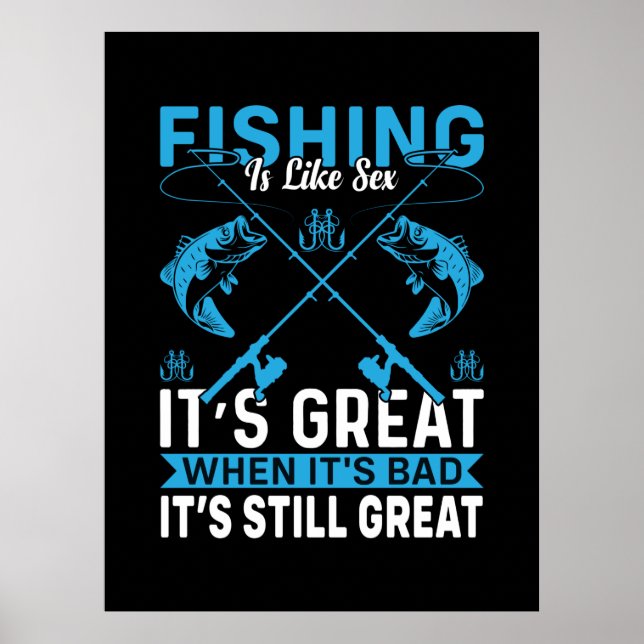 Fisher Gift Fishing Is Great Poster (Front)