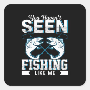 Fisher Gift Fishing Like Me Square Sticker