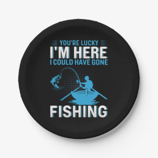 Fisher Gift I Could Have Gone Fishing Paper Plate