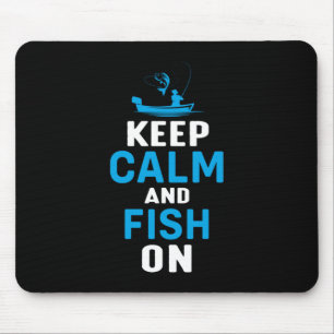 Fisher Gift Keep Calm And Fish On Mouse Pad
