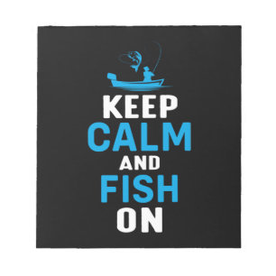 Fisher Gift Keep Calm And Fish On Notepad