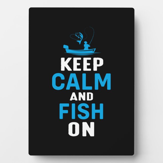 Fisher Gift Keep Calm And Fish On Plaque (Front)