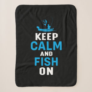 Fisher Gift Keep Calm And Fish On Sherpa Blanket