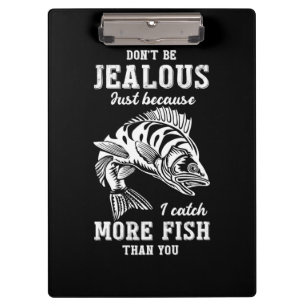 Fisher Gift More Fish Than You Clipboard
