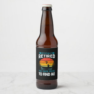 Fisher Gift Retired You Know Where To Find Me Beer Bottle Label