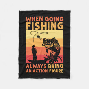 Fisher Gift When Going Fishing Fleece Blanket