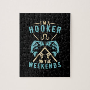 Fisher I Am A Fisher On The Weekend Jigsaw Puzzle