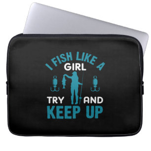 Fisher I Fish Like A Girl Laptop Sleeve