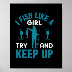 Fisher I Fish Like A Girl Poster