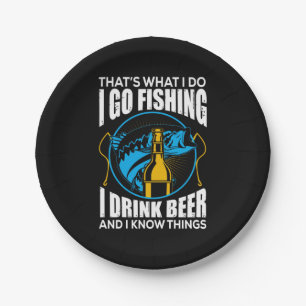 Fisher I Go Fishing I Drink Beer Paper Plate