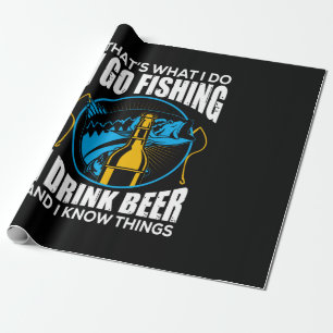 Fisher I Go Fishing I Drink Beer Wrapping Paper