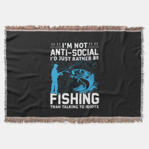 Fisher I Would Just Rather Be Fishing Throw Blanket