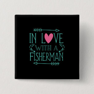 Fisher In Love With A Fisherman 15 Cm Square Badge