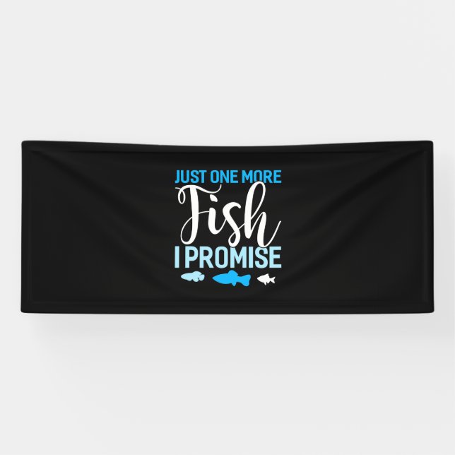 Fisher Just One More Fish Banner (Horizontal)