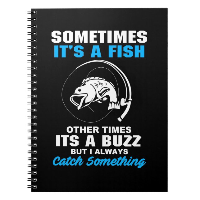Fisher Sometimes It Is A Fish Notebook (Front)