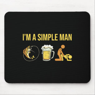 Fisherman - Angler Angling Fishing Im A Simple Man Mouse Pad