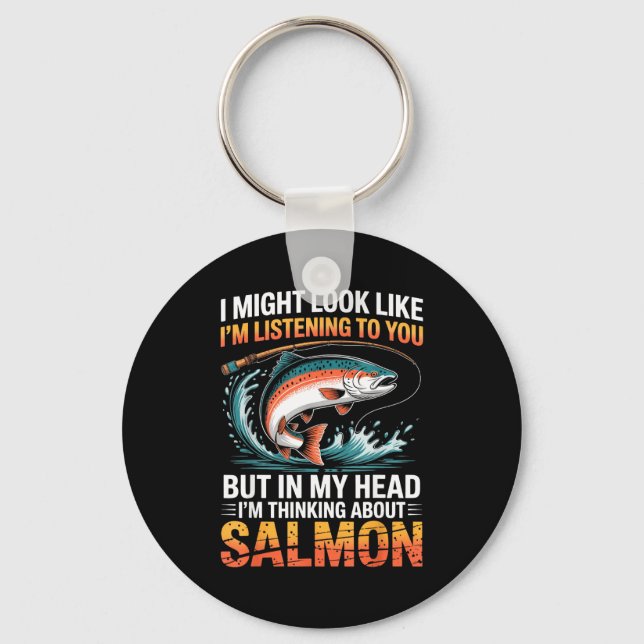 Fisherman Fish Angler Thinking About Salmon Fishin Key Ring (Front)