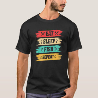 Fisherman Fishing Eat Sleep Fish Repeat Angling T-Shirt