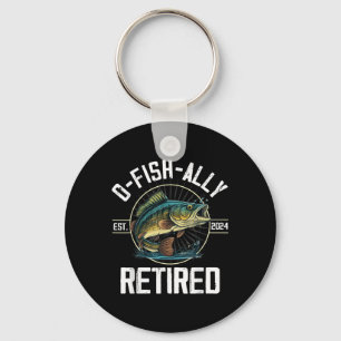 Fisherman Fishing Retirement Gift O-fish-ally Reti Key Ring
