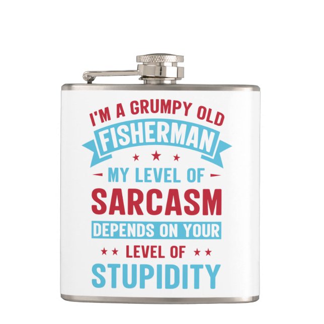 Fisherman Funny Sarcasm Novelty Humour Gift Hip Flask (Front)