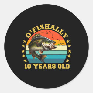 Fisherman Ofishally 10 Years Old Fishing Retro Bir Classic Round Sticker