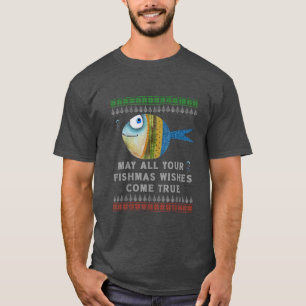 Fishermans Fishmas Wishes Fishing Ugly Christmas T-Shirt