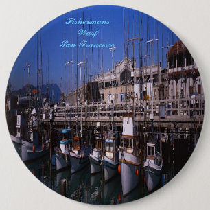 Fishermans Warf San Francisco button