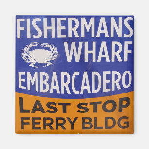 Fishermans Wharf Municipal Railway Stop Magnet