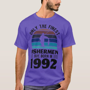 Fishermen Born 1992 Fishing Gift 30th Birthday 628 T-Shirt