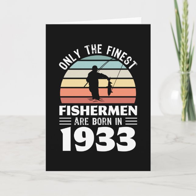 Fishermen born in 1933 90th Birthday Fishing Gift Card (Front)