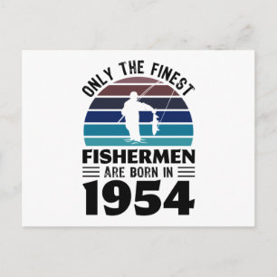 Fishermen born in 1954 70th Birthday Fishing Gifts Postcard