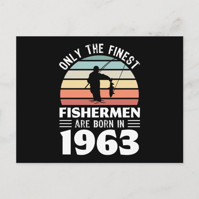 Fishermen born in 1963 60th Birthday Fishing Gift Postcard (Front)