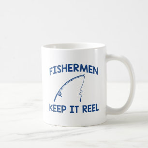 Fishermen Keep It Reel Coffee Mug