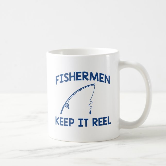 Fishermen Keep It Reel Coffee Mug (Right)