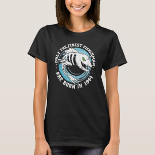 Fishermen Vintage born 1944 Birthday sayings Fish T-Shirt