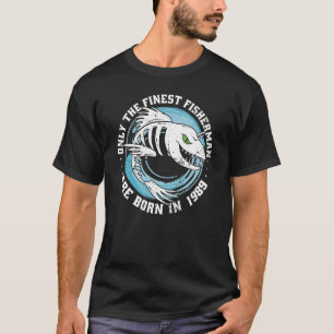 Fishermen Vintage born 1989 Birthday sayings Fish T-Shirt