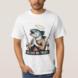 Fishermen's Prayer - In Cod We Trust T-Shirt