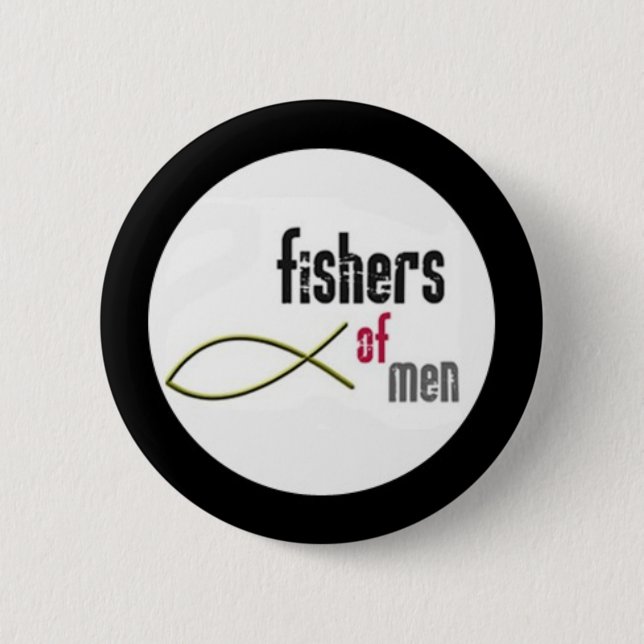 fishers of men 6 cm round badge (Front)