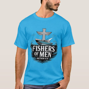 Fishers Of Men Christian  T-Shirt