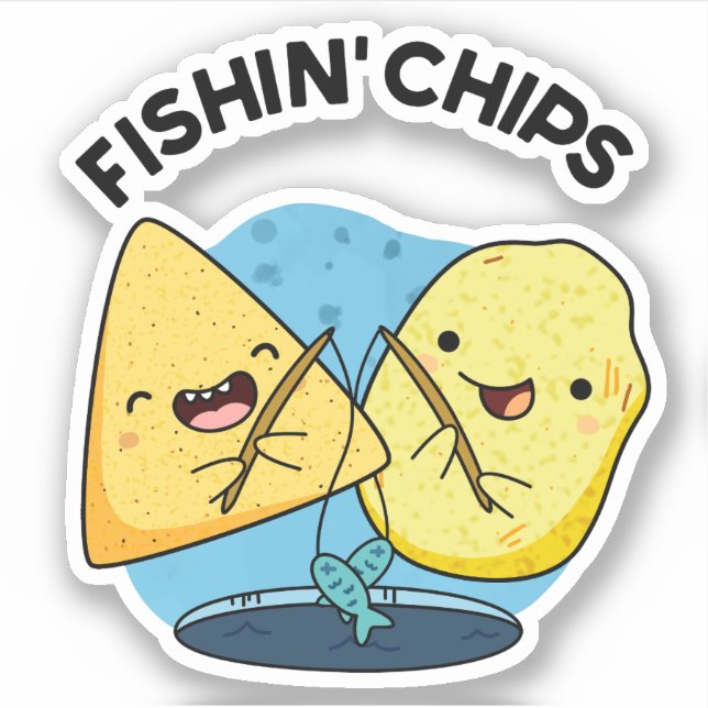 Fishin chips Funny Food Pun  (Front)