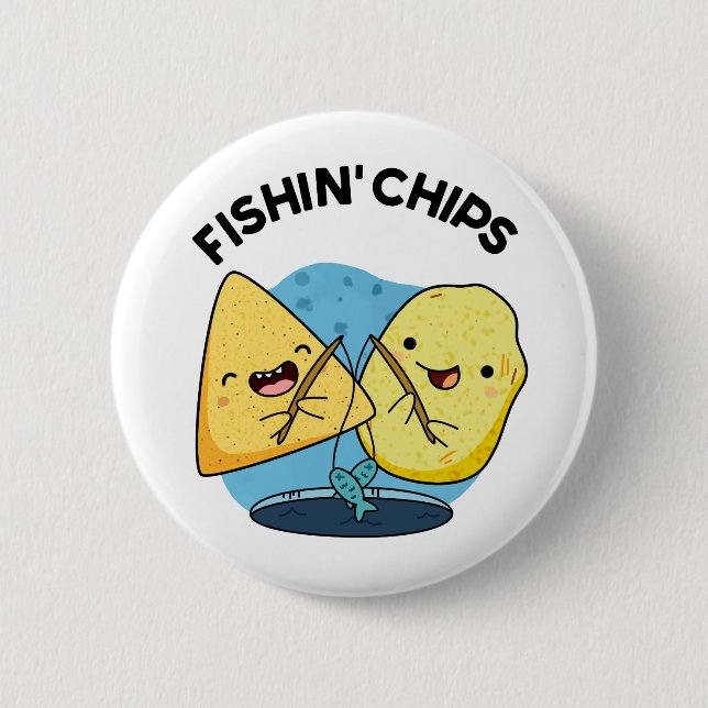 Fishin chips Funny Food Pun  6 Cm Round Badge (Front)