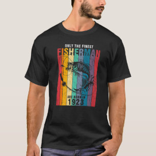 Fishing 1923 99th Birthday 96 Years Old Fisherman T-Shirt