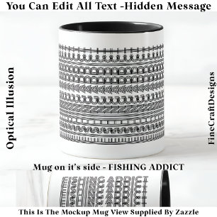 Fishing Addict Hidden Message Funny Novelty 111B Mug