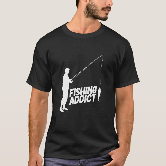 Fishing Addict T-Shirt (Front)