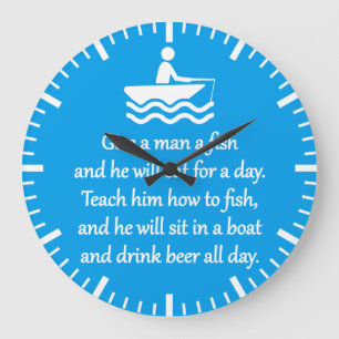 Fishing and Beer - Sarcastic Zen Phrase Large Clock