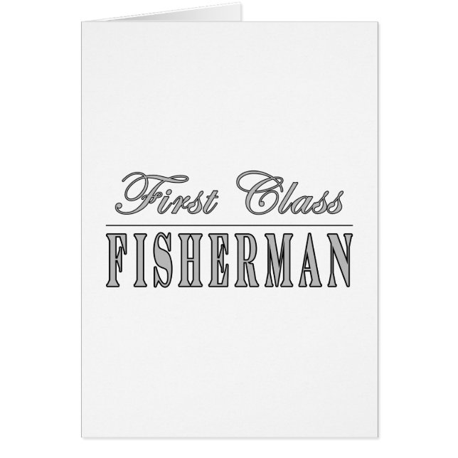 Fishing and Fishermen : First Class Fisherman (Front)