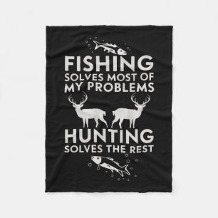 Fishing And Hunting Gifts Fathers Day Humour Hunte Fleece Blanket