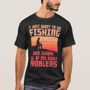 Fishing Apparel For Men Fishing Solves My Problems T-Shirt