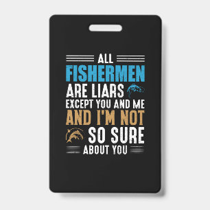 Fishing Art All Fisherman ID Badge