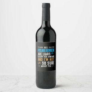Fishing Art All Fisherman Wine Label